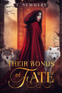 T Summers — Their Bonds of Fate (The Bonds of the Silver Throne Book 1)