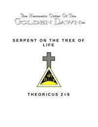 Eternal Golden Dawn — SERPENT ON THE TREE OF LIFE