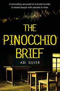 Abi Silver — The Pinocchio Brief