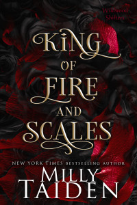 Milly Taiden — King of Fire and Scales (Wildwood Shifters Book 3)