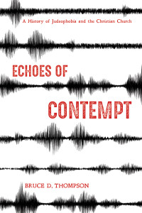 Bruce D. Thompson; — Echoes of Contempt