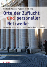 Heid, Stefan Matheus, Michael — Orte der Zuflucht und personeller Netzwerke