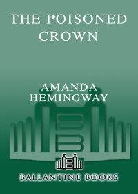 Hemingway, Amanda. — The Poisoned Crown