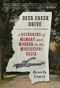 Beverly Lowry — Deer Creek Drive