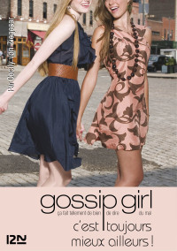 Cecily VON ZIEGESAR & Annabelle Vestry — Gossip Girl T15