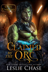 Leslie Chase — Claimed by the Orc