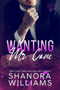 Shanora Williams — Wanting Mr. Cane