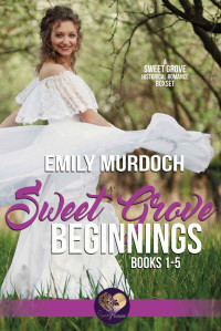 Emily Murdoch & Sweet Promise Press — Sweet Grove Beginnings Boxed Set, Books 1-5
