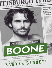 Sawyer Bennett — Boone: A Pittsburgh Titans Novel
