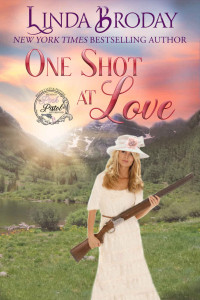 Broday, Linda — One Shot at Love: A Pink Pistol Series Novella