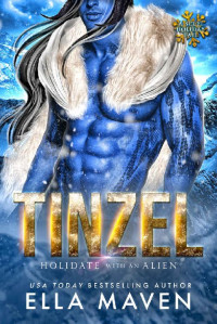 Ella Maven — TINZEL: Holidate With An Alien