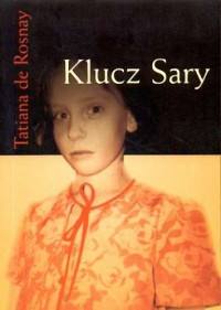 Tatiana De Rosnay — Klucz Sary