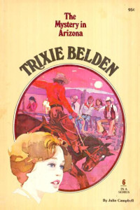 Campbell, Julie — [Trixie Belden 06] • The Mystery in Arizona