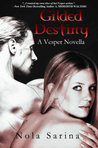 Sarina, Nola — Gilded Destiny (Vesper)