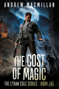 Andrew Macmillan [Macmillan, Andrew] — The Cost of Magic
