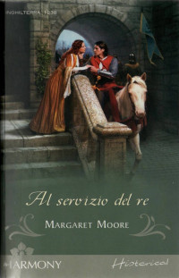 Margaret Moore — Al servizio del re