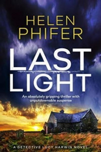 Helen Phifer — Last Light