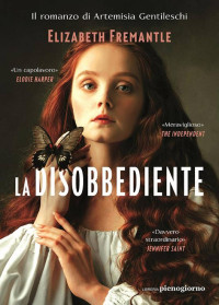 Elizabeth Fremantle — La disobbediente