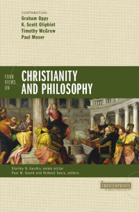 Zondervan; — Four Views on Christianity and Philosophy