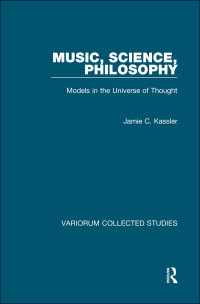 Jamie C. Kassler; — Music, Science, Philosophy