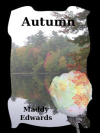 Maddy Edwards [Edwards, Maddy] — Autumn