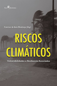 Francisco de Assis Mendona; — Riscos climticos