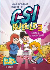 Archambault, Audrée & Archambault, Audrée — CSI Ruelle 3 (Je Lis Seul.e) (French Edition)