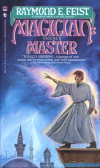 Raymond E. Feist — Magician: Master (Riftwar Cycle: The Riftwar Saga)