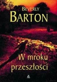 Barton Beverly — W mroku przeszlosci 01