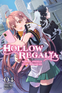 Gakuto Mikumo and Miyuu — Hollow Regalia, Vol.4: Where Angels Fear to Tread