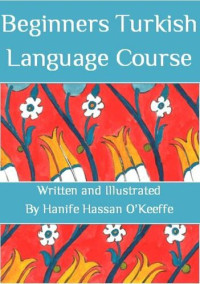 Hanife O'Keeffe — Beginners Turkish Language Course