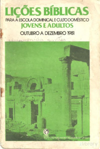 Lições Bíblicas — 1981 - 4° Trimestre