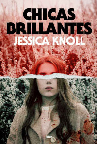 Jessica Knoll — Chicas brillantes