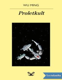 Wu Ming — PROLETKULT