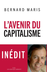 Bernard Maris — L'avenir du capitalisme