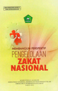 Tim Penyusun — Membangun Perspektif Pengelolaan Zakat Nasional