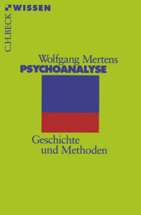 Wolfgang Mertens; — Psychoanalyse