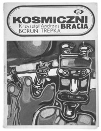 Boruń Krzysztof — Kosmiczni bracia