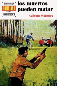 Kelltom McIntire — Los muertos pueden matar