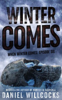 Daniel Willcocks — Winter Comes