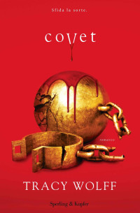 Wolff, Tracy — Covet: Versione Italiana (Crave Vol. 3) (Italian Edition)