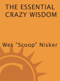 Wes Nisker — The Essential Crazy Wisdom