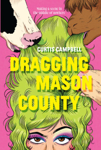 Curtis Campbell — Dragging Mason County