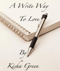 Kisha Green — A Write Way to Love