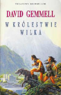 David Gemmell — W Krolestwie Wilka