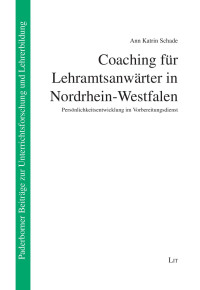 Ann Katrin Schade; — Coaching fr Lehramtsanwrter in Nordrhein-Westfalen