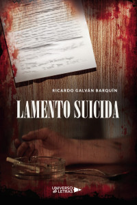 Ricardo Galván Barquín — Lamento suicida