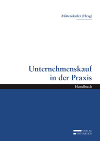 Franz Mittendorfer; — 000-429, Unternehmenskauf.indd