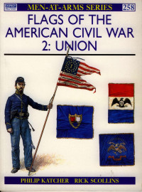 Philip Katcher — Flags of the American Civil War