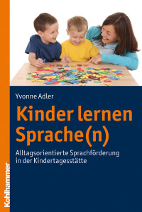 Yvonne Adler — Kinder lernen Sprache(n)